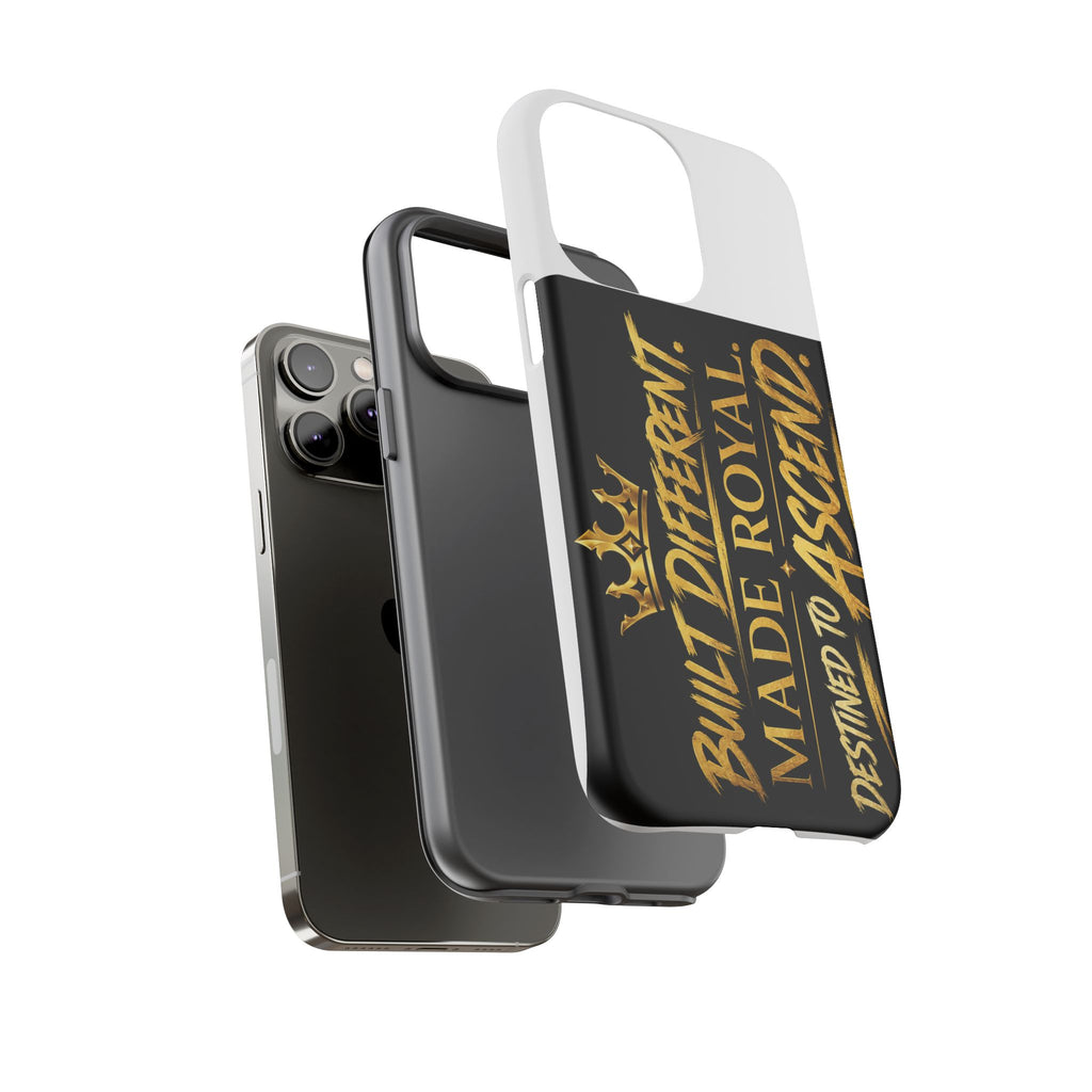 Phone Case - "Built Different. Made Royal. Destined to Ascend" (Gold Crown Motivational Protective Cover)
