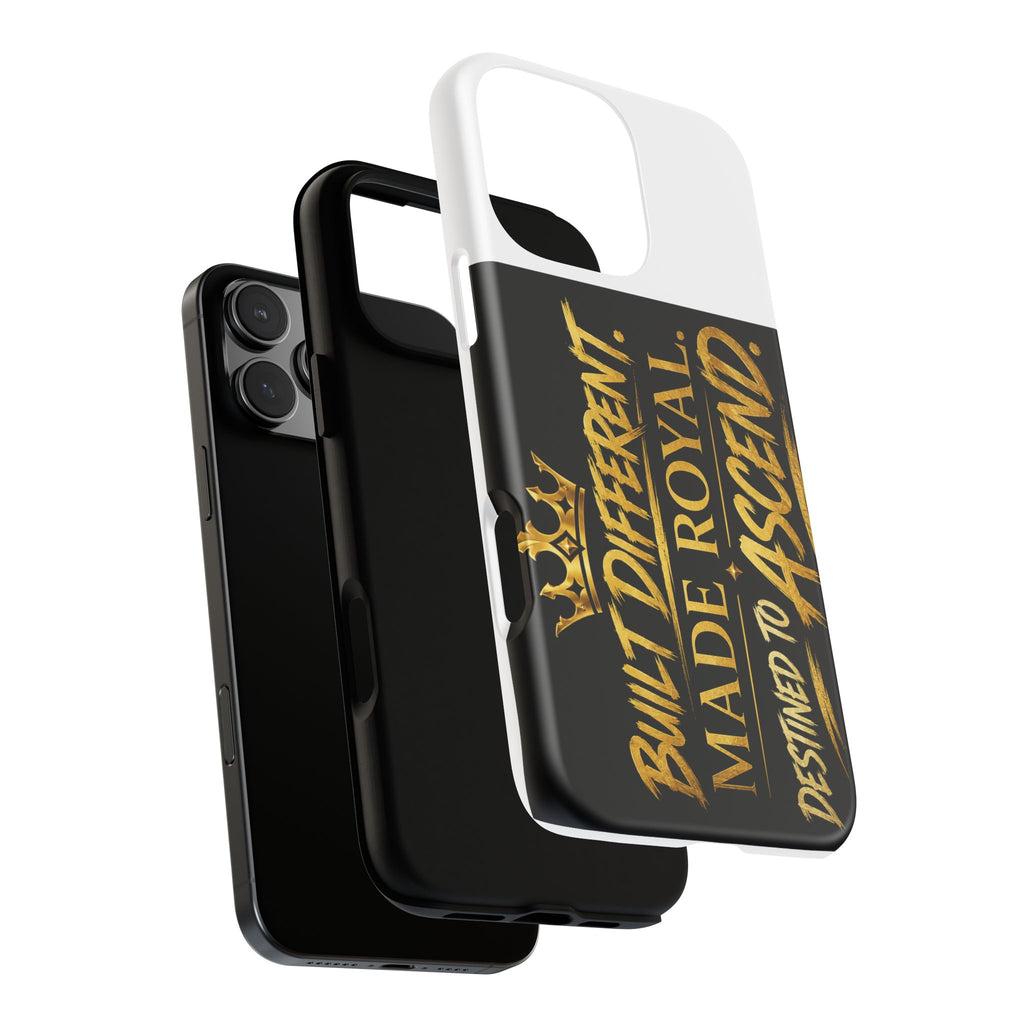 Phone Case - "Built Different. Made Royal. Destined to Ascend" (Gold Crown Motivational Protective Cover)