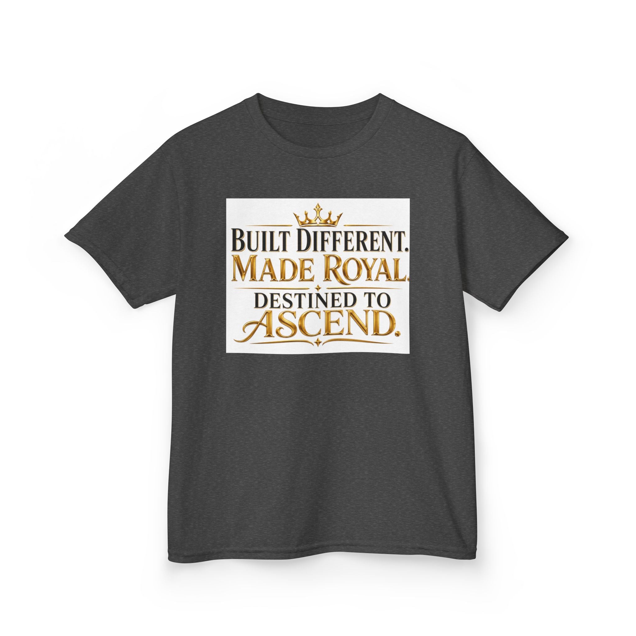 Kids Tee — "Built Different. Made Royal. Destined to Ascend." Gold Crown Graphic