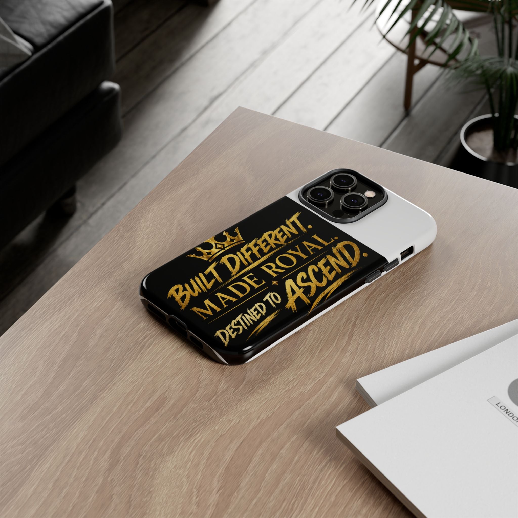 Phone Case - "Built Different. Made Royal. Destined to Ascend" (Gold Crown Motivational Protective Cover)