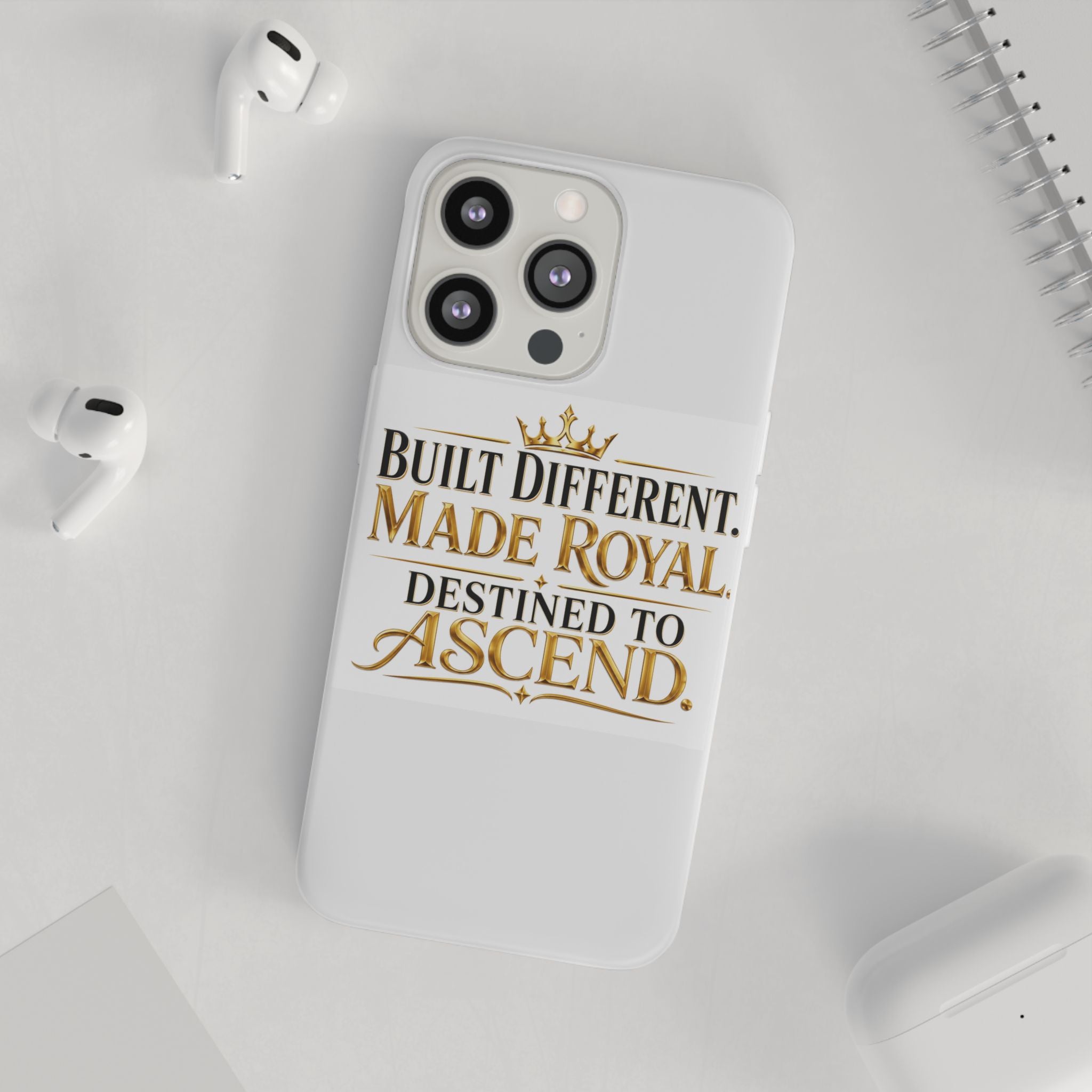 Phone Case — "Built Different. Made Royal. Destined to Ascend." Motivational Clear Flexi Case