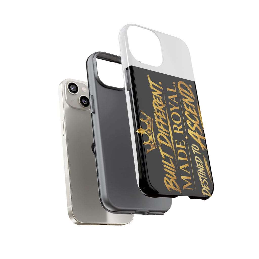 Phone Case - "Built Different. Made Royal. Destined to Ascend" (Gold Crown Motivational Protective Cover)
