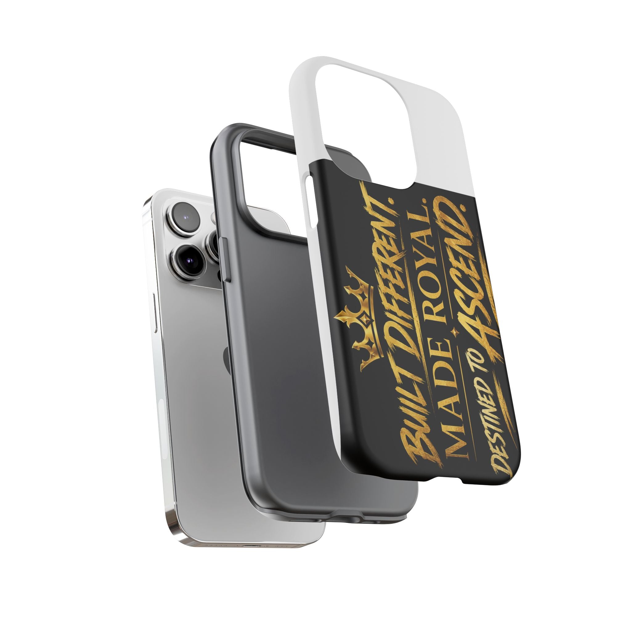 Phone Case - "Built Different. Made Royal. Destined to Ascend" (Gold Crown Motivational Protective Cover)