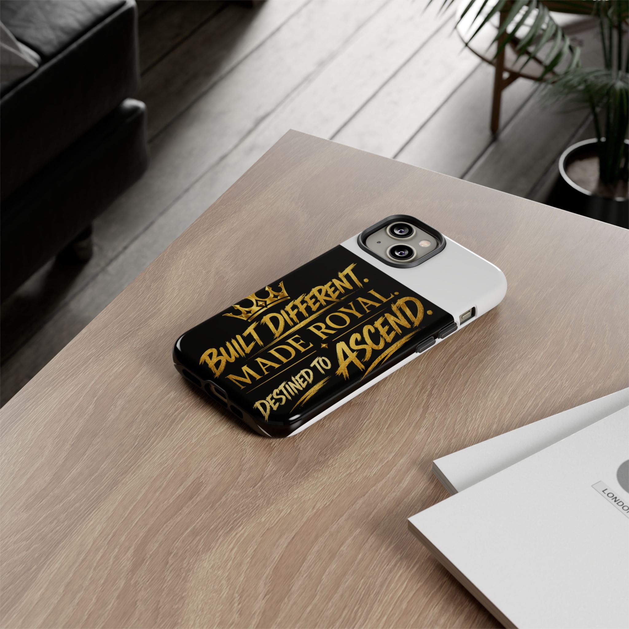 Phone Case - "Built Different. Made Royal. Destined to Ascend" (Gold Crown Motivational Protective Cover)